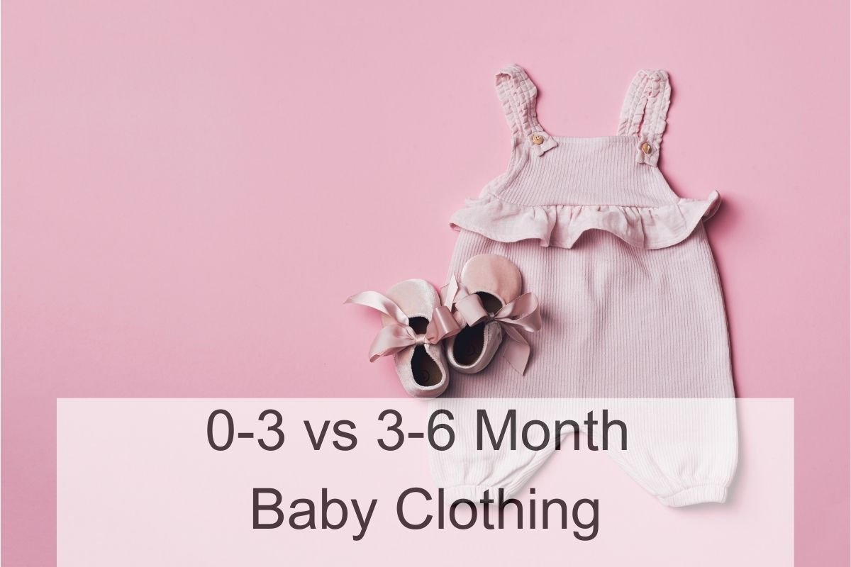 0-3 vs 3-6 Month Baby Clothing