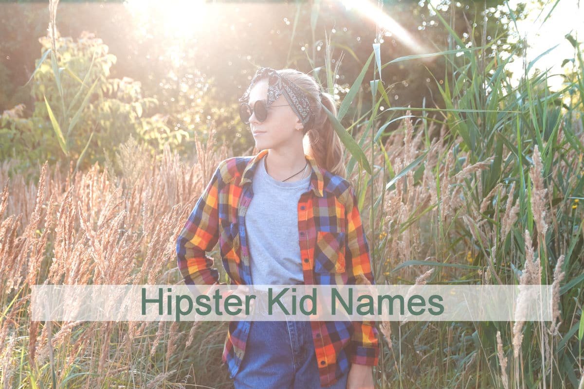 20 Top Hipster Baby Names for Girls and Boys in 2024