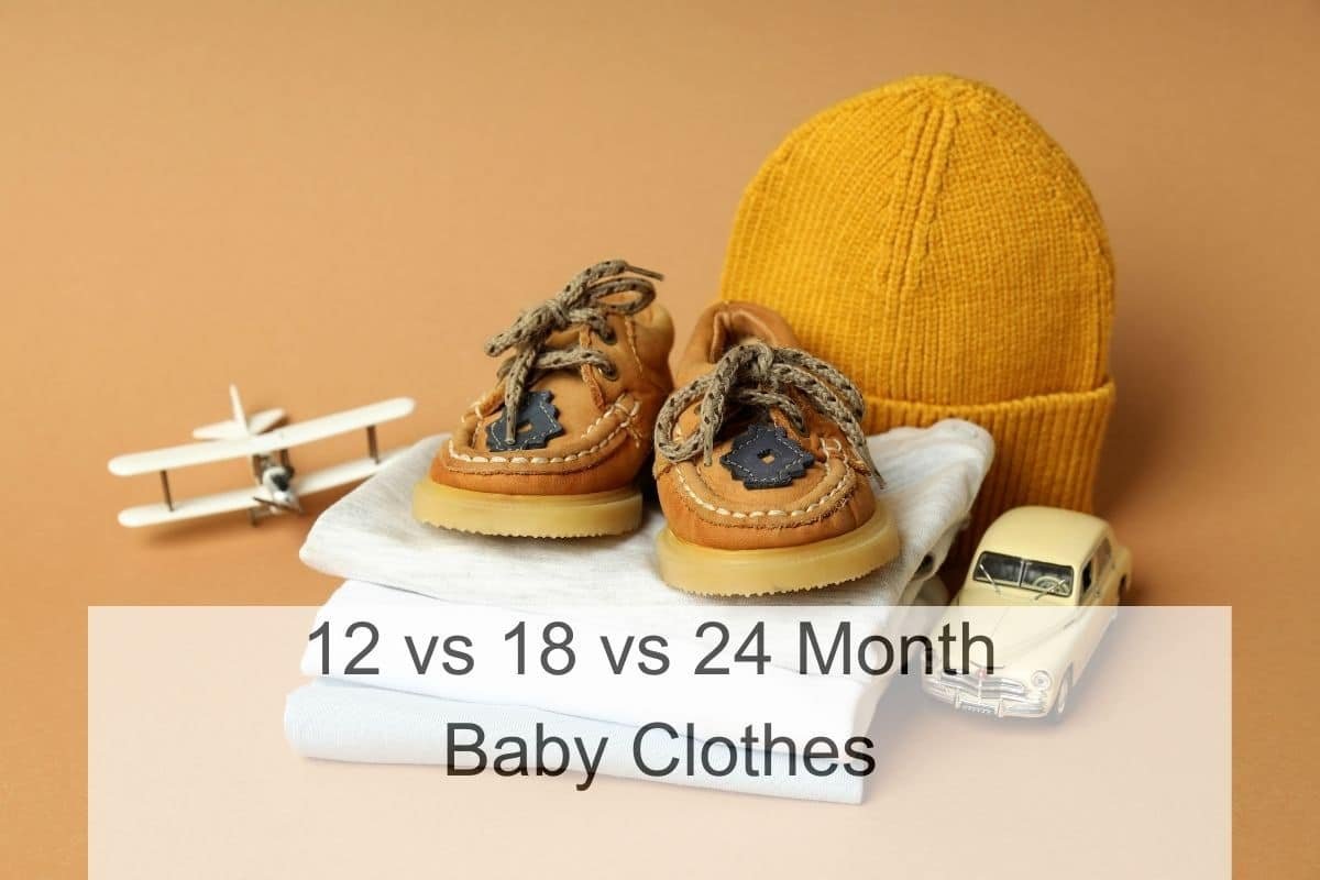 12 vs 18 vs 24 Month Baby Clothes
