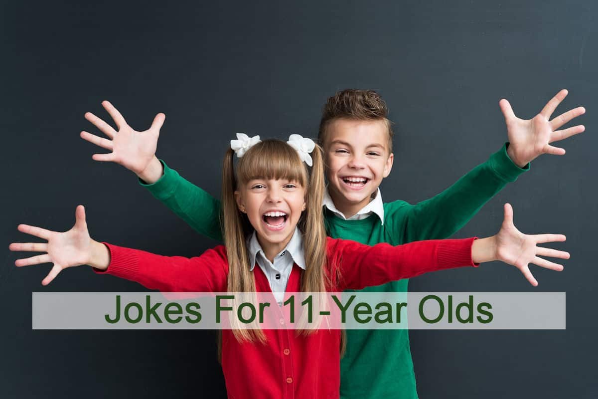 Funny Jokes For 11-Year-Old’s