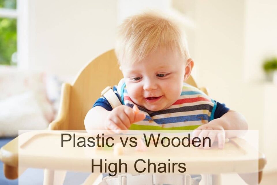 Plastic vs Wooden High Chairs (Which Should You Choose?)