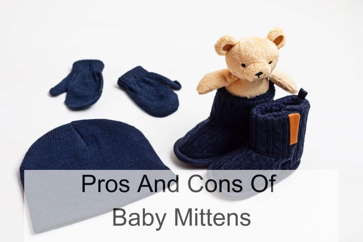 Pros And Cons Of Baby Mittens