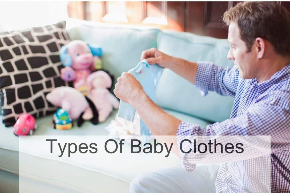 Types Of Baby Clothes