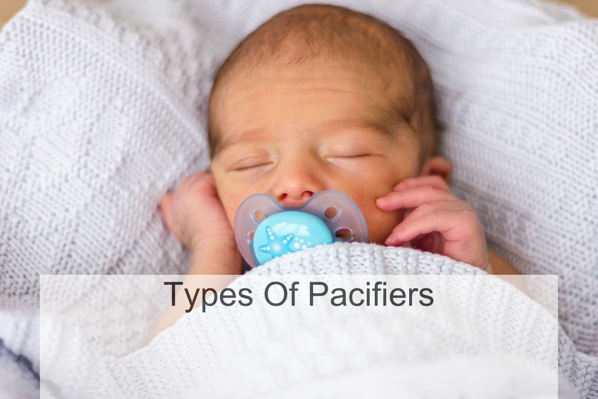 Types Of Pacifiers
